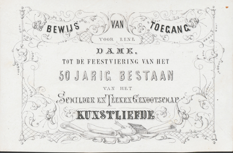 711713 ‘Bewijs van toegang voor eene Dame tot de feestviering van het 50 jarig bestaan’ van het Schilder- en ...